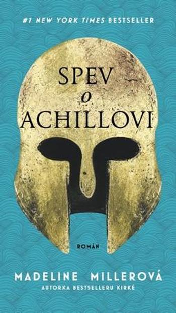 Spev o Achillovi - Millerová Madeline