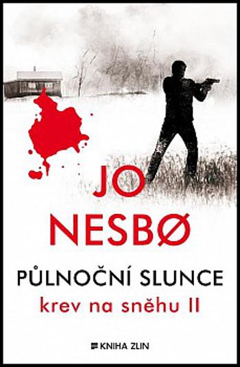 Půlnoční slunce - Nesbo Jo