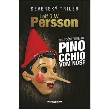 Skutočný príbeh o Pinocchiovom nose (978-80-8114-598-8)
