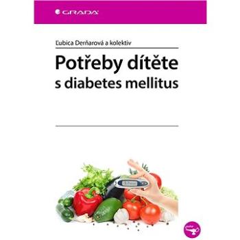 Potřeby dítěte s diabetes mellitus (978-80-271-2076-5)