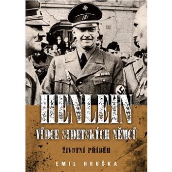 Henlein: vůdce sudetských Němců (978-80-755-7024-6)