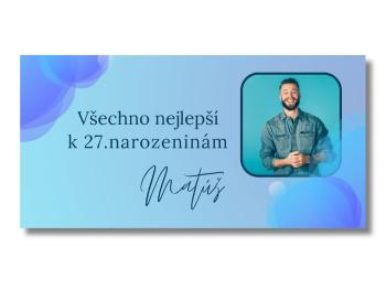 Narozeninový banner s fotkou - Blue Lagoon Rozměr banner: 130 x 65 cm