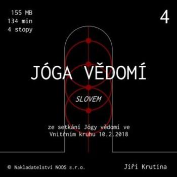Jóga vědomí slovem 4 - Jiří Krutina - audiokniha