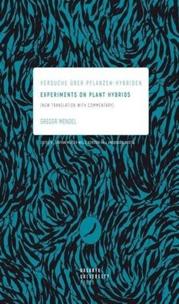 Experiments on Plant Hybrids - Mendel Gregor Johann