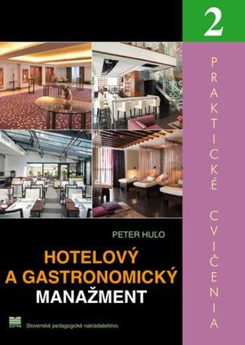 Hotelový a gastronomický manažment 2 - Huľo Peter