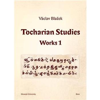 Tocharian Studies (978-80-210-5600-8)