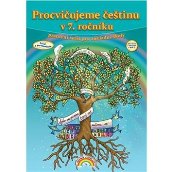 Procvičujeme češtinu v 7. ročníku: pracovní sešit pro základní školy (978-80-87591-94-9)