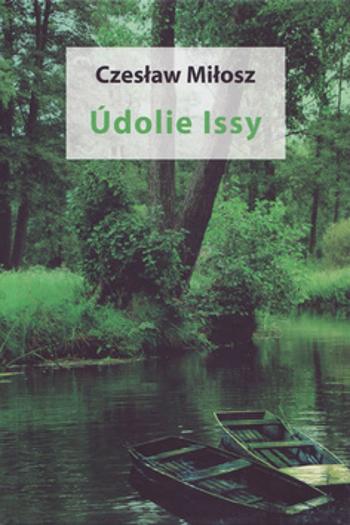 Údolie Issy - Milosz Czeslaw