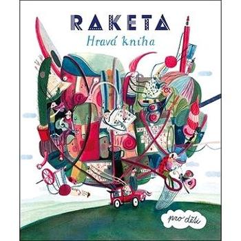 Raketa Hravá kniha pro děti (978-80-86803-46-3)