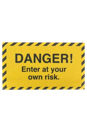 Rohož Artsy Doormats Danger Enter At Your Own 70 x 40 cm