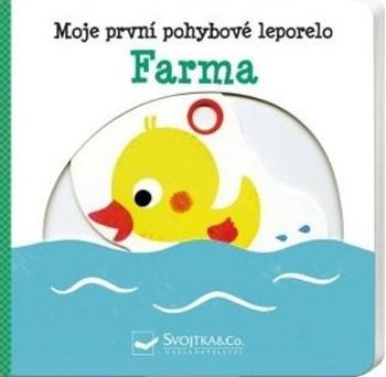 Moje první pohyblivé leporelo Farma - Kawamura Yao