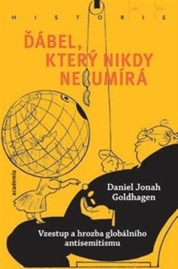 Ďábel, který nikdy neumírá - Goldhagen Daniel Jonah