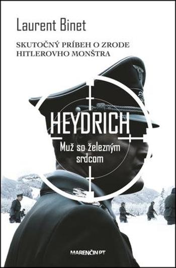 Heydrich Muž so železným srdcom - Binet Laurent