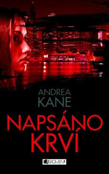 Napsáno krví - Kane Andrea