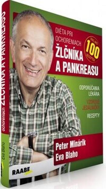 Diéta pri ochoreniach žlčníka a pankreasu - Peter Minárik, Eva Blaho