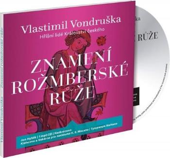 Znamení rožmberské růže - Vondruška Vlastimil