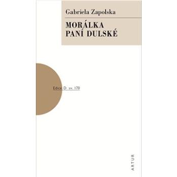 Morálka paní Dulské: sv. 170 (978-80-7483-174-4)