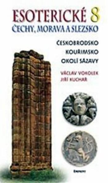 Esoterické Čechy, Morava a Slezsko 8 - Václav Vokolek, Jiří Kuchař