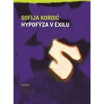 Hypofýza v exilu (978-80-257-2478-1)