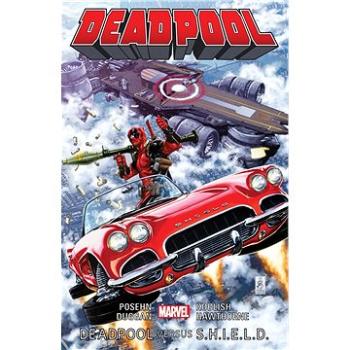 Deadpool Deadpool versus S.H.I.E.L.D. (978-80-7449-471-0)