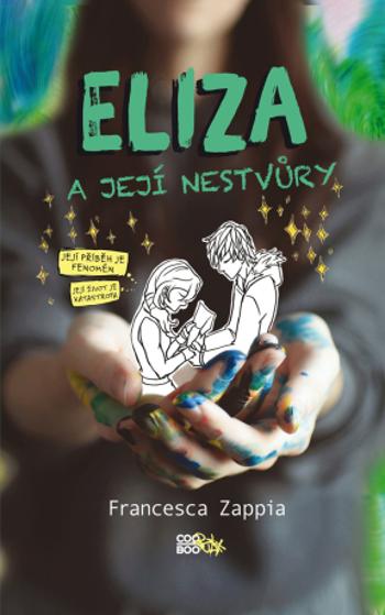 Eliza a její nestvůry - Francesca Zappia - e-kniha