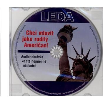 CD Chci mluvit jako rodilý Američan: Audionahrávka ke stejnojmenné učebnici (40-372-8047-7)