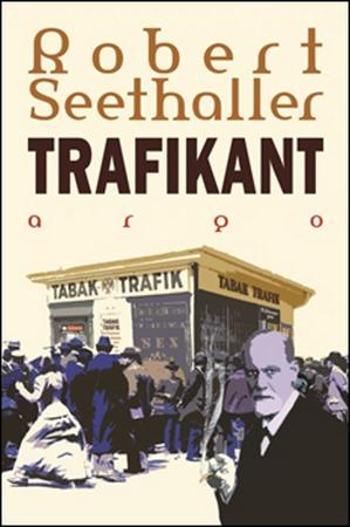 Trafikant - Seethaler Robert