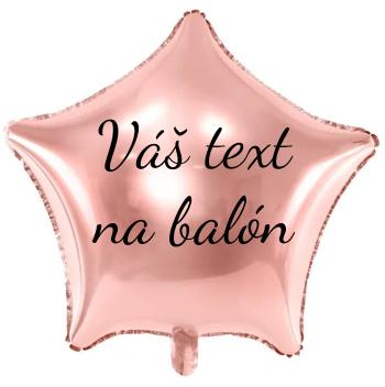 Fóliový balón s textem - Růžovozlatá hvězda 70 cm