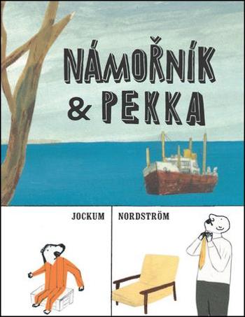 Námořník & Pekka - Nordström Jockum