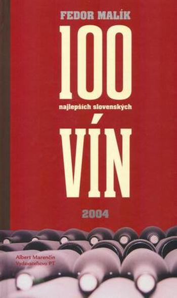 100 najlepších slovenských vín - Malík Fedor
