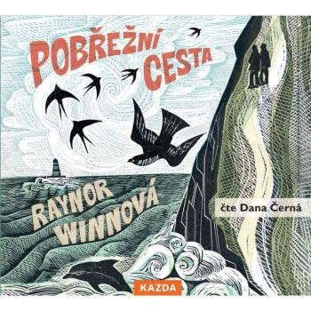 Nakladatelství KAZDA Raynor Winnová: Pobřežní cesta Provedení: CD audiokniha
