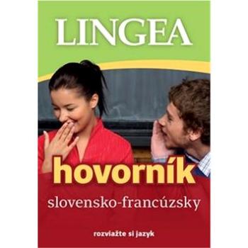 Slovensko-francúzsky hovorník: rozviažte si jazyk (978-80-8145-111-9)