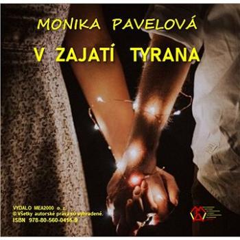 V zajatí Tyrana (978-80-560-0415-9)