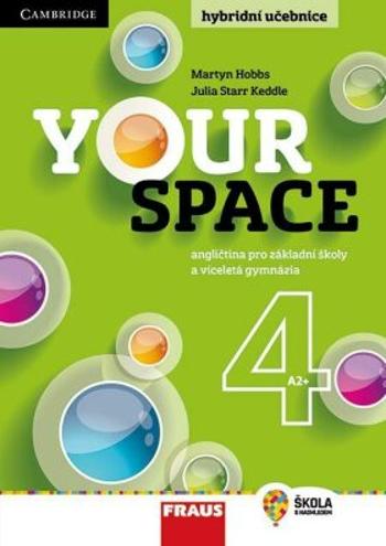 Your Space 4 pro ZŠ a VG - Učebnice - Martyn Hobbs, Julia Starr Keddle