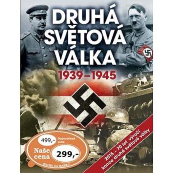 Druhá světová válka 1939-1945 (978-80-206-1564-0)