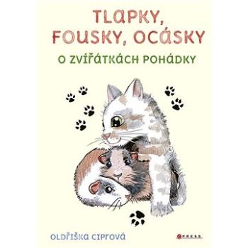 Tlapky, fousky, ocásky (978-80-264-4335-3)
