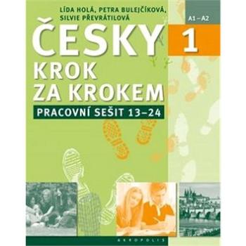 Česky krok za krokem 1. Pracovní sešit: Lekce 13–24 (978-80-7470-134-4)