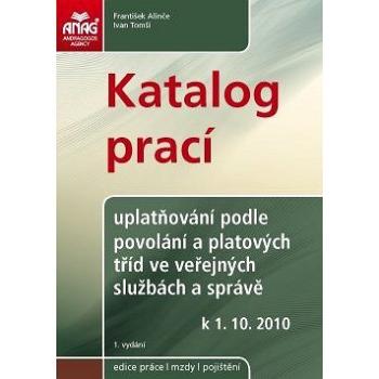 Katalog prací – uplatňování podle povolání a platových tříd ve veřejných službách a správě od 1. 10. (978-80-726-3614-3)