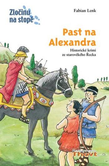 Past na Alexandra - Wostheinrochová Anne
