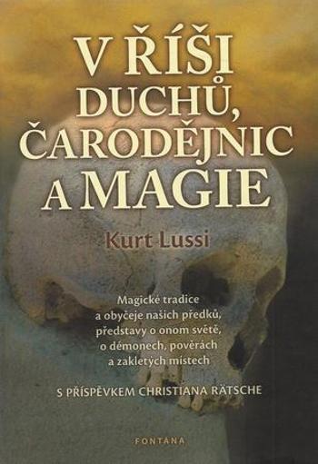 V říši duchů, čarodějnic a magie - Lussi Kurt
