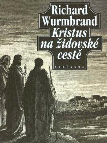 Kristus na židovské cestě - Richard Wurmbrand - e-kniha