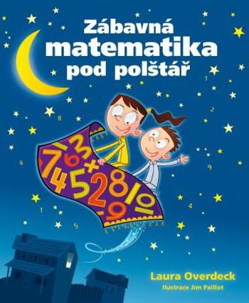 Zábavná matematika pod polštář - Laura Overdeck - e-kniha