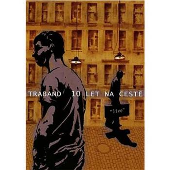 Traband: 10 let na cestě - DVD (MAM280-9)