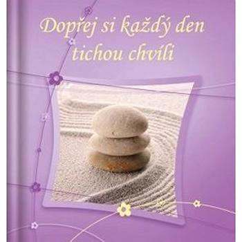 Dopřej si každý den tichou chvíli (978-80-7297-121-3)