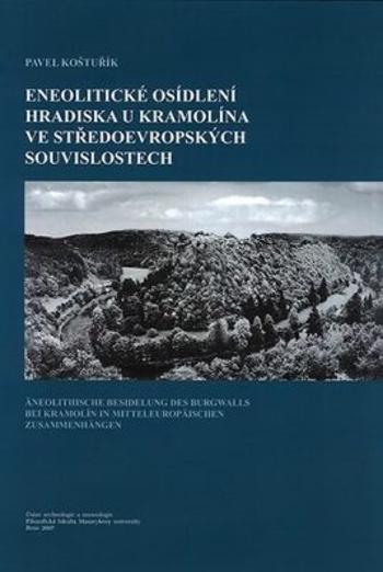 Eneolitické osídlení hradiska u Kramolína - Pavel Koštuřík