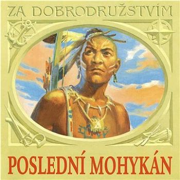 Poslední Mohykán (099925507428)