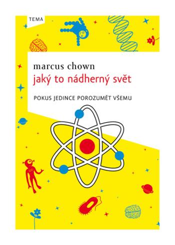 Jaký to nádherný svět - Marcus Chown - e-kniha