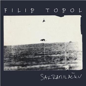 Topol Filip: Sakramiláčku, Střepy, Agon Orchestr (3x CD) - CD (2664569-2)