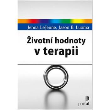 Životní hodnoty v terapii (978-80-262-1751-0)