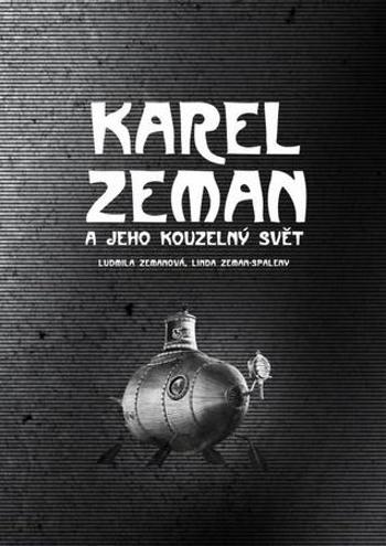 Karel Zeman [Kniha CZ] - Zeman-Spaleny Linda